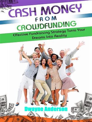 cover image of Cash Money From Crowdfunding